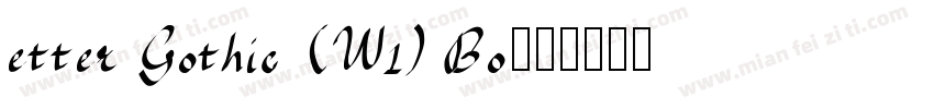 etter Gothic (W1) Bo字体转换